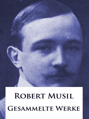 cover image of Robert Musil--Gesammelte Werke